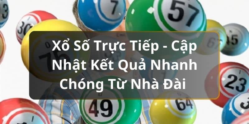 Xổ số trực tiếp